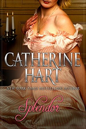 Splendor by Catherine Hart