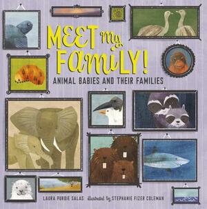 Meet My Family! by Laura Purdie Salas