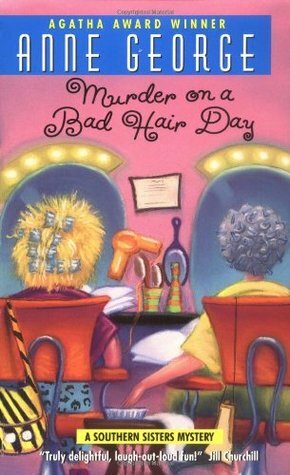 Murder on a Bad Hair Day by Anne George