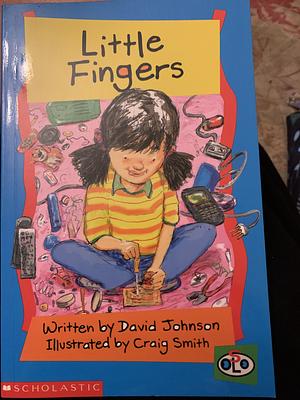Little Fingers by David Johnsen