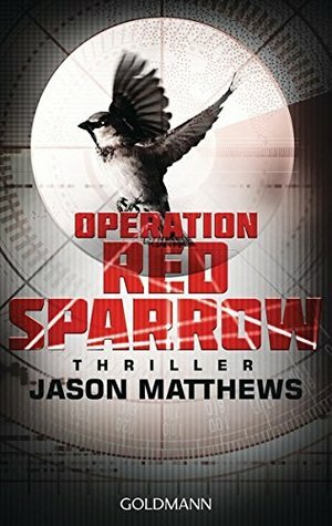 Operation Red Sparrow by Jason Matthews