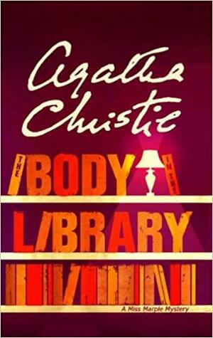 The Body in the Library by Agatha Christie