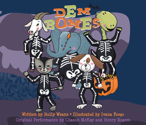 Dem Bones by Holly Weane