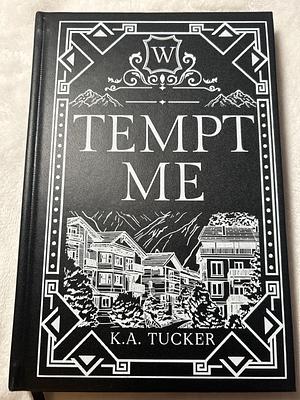 Tempt Me by K.A. Tucker