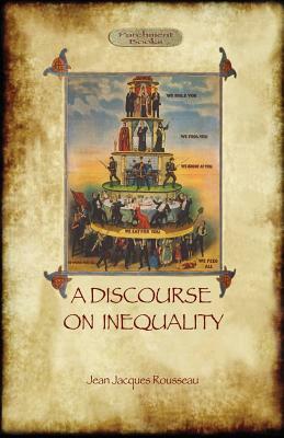 A Discourse on Inequality by Jean-Jacques Rousseau