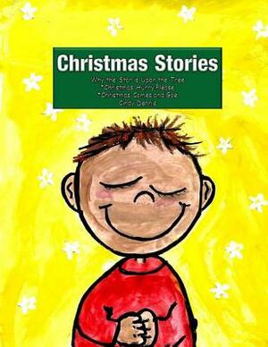 Christmas Stories by Cindy Dennis