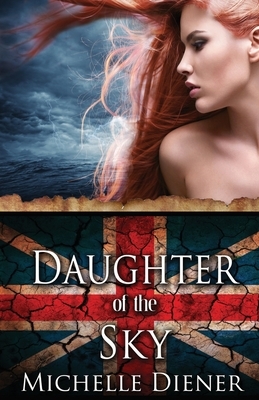 Daughter of the Sky by Michelle Diener