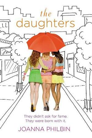 The Daughters by Joanna Philbin