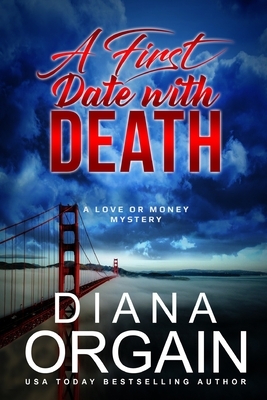 A First Date with Death: A Reality TV Mystery by Diana Orgain