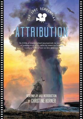 Attribution: The Screenplay by Christine Horner