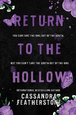 Return to the Hollow: A Steamy Paranormal/Dark/Shifter/Romance by Cassandra Featherstone, Cassandra Featherstone