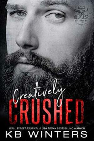 Creatively Crushed by K.B. Winters