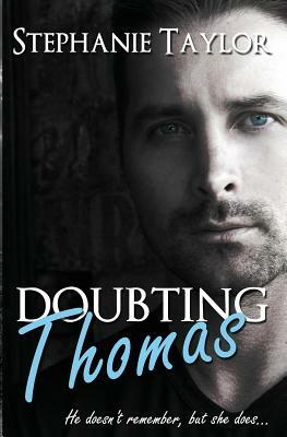 Doubting Thomas by Stephanie Taylor