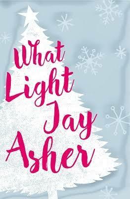 What Light by Jay Asher