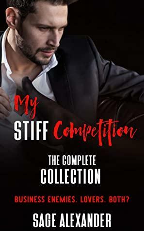 My Stiff Competition by Sage Alexander