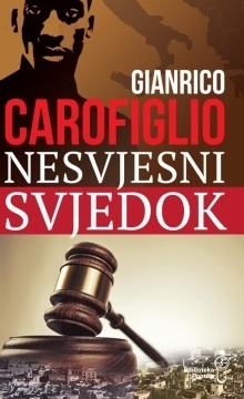 Nesvjesni svjedok by Amra Olovčić, Gianrico Carofiglio