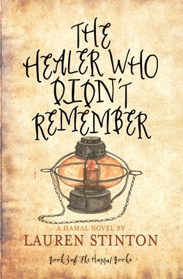 The Healer Who Didn't Remember by Lauren Stinton