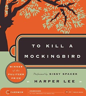 To Kill a Mockingbird by Harper Lee