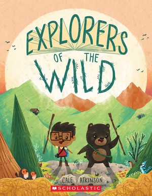 Explorers Of The Wild by Cale Atkinson