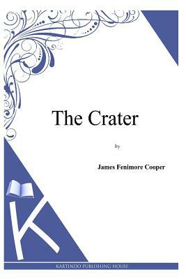 The Crater by James Fenimore Cooper