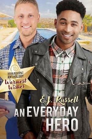 An Everyday Hero by E.J. Russell