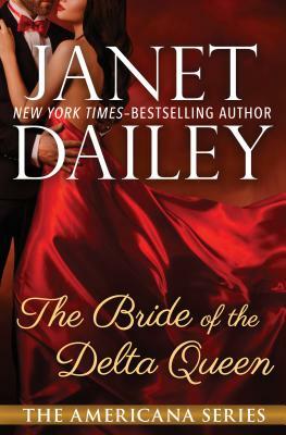 The Bride of the Delta Queen by Janet Dailey
