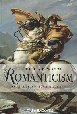 Romanticism: An Anthology by Duncan Wu