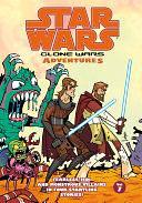 Star Wars: Clone Wars Adventures Volume 7 by Chris Avellone, Jeremy Barlow, Matt Fillbach; Ryan Kaufman; Shawn Fillbach; Ethen Beavers; Matt Fillbach; Shawn Fillbach; Stewart McKenny; Matt Fillbach; Shawn Fillbach