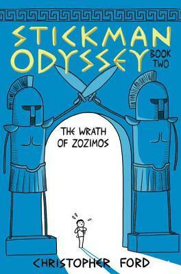 Stickman Odyssey, Book 2: The Wrath of Zozimos by Christopher Ford