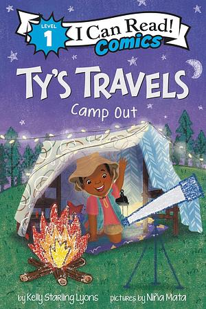 Ty's Travels: Camp-Out by Kelly Starling Lyons