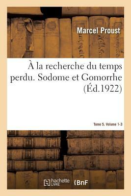 À la recherche du temps perdu. Sodome et Gomorrhe. Tome 4 by Marcel Proust