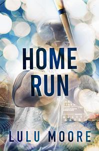 Home Run by Lulu Moore