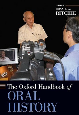 The Oxford Handbook of Oral History by 