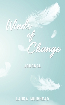 Winds of Change by Laura Muirhead