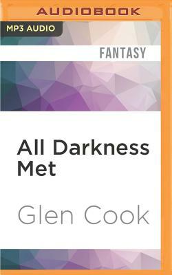 All Darkness Met by Glen Cook