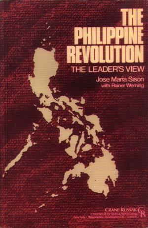 The Philippine Revolution: The Leader's View by Jose Maria Sison, Rainer Werning