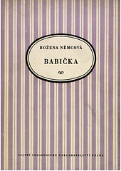 Babička: obrazy venkovského života  by Božena Němcová