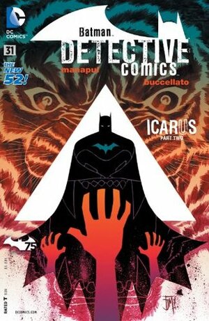 Batman Detective Comics #31 by Brian Buccellato, Francis Manapul