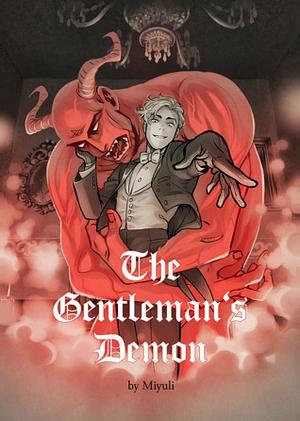 The Gentleman's Demon by Miyuli, Julia K. (Miyuli)