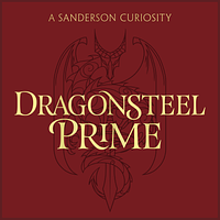 Dragonsteel Prime by Brandon Sanderson