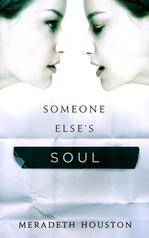 Someone Else's Soul by Meradeth Houston