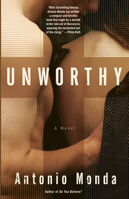 Unworthy by Antonio Monda, John Cullen
