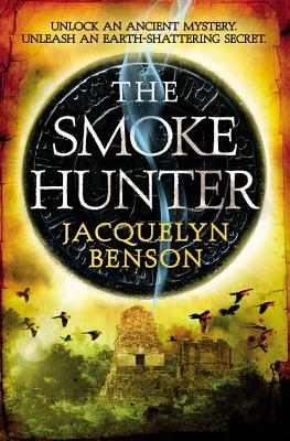 The Smoke Hunter by Jacquelyn Benson