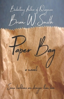 Paper Bag by Brian W. Smith