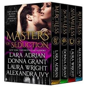 Masters of Seduction: Volume 1 by Laura Wright, Donna Grant, Lara Adrian, Lara Adrian