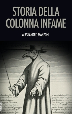 Storia della colonna infame by Alessandro Manzoni