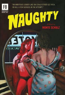 Naughty by Monte Schulz