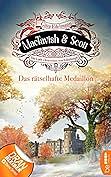 MacTavish & Scott - Das rätselhafte Medaillon: Die Lady Detectives von Edinburgh by Gitta Edelmann