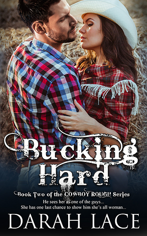 Bucking Hard by Darah Lace