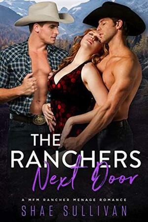 The Ranchers Next Door by Shae Sullivan